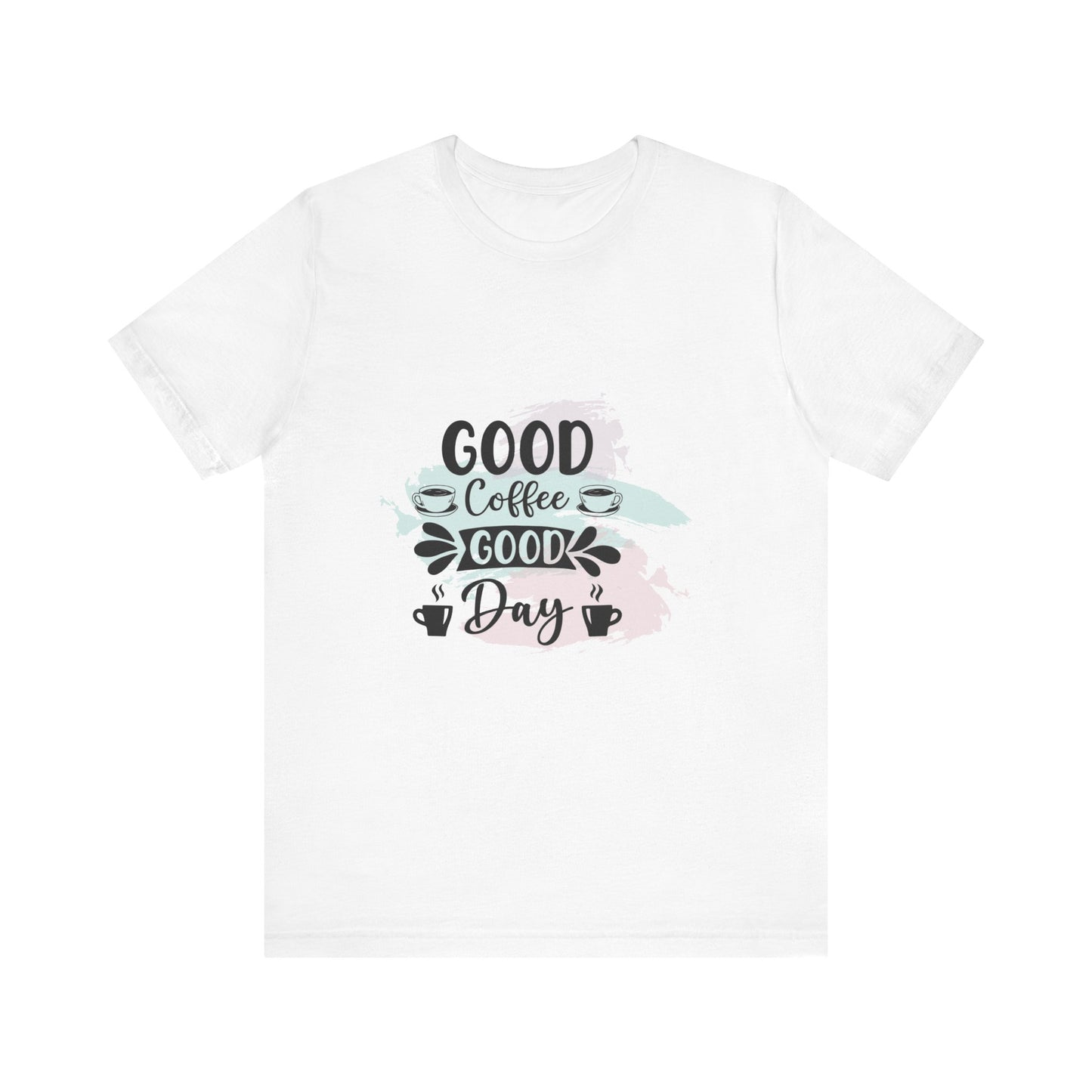 Good Coffee Good Monday Tee - Fun Unisex Short Sleeve Shirt for Coffee Lovers